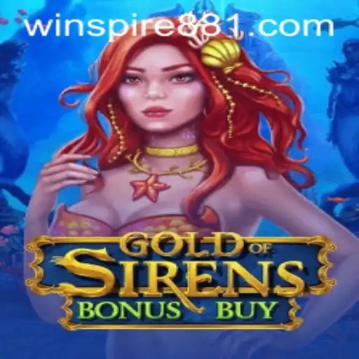GoldofSirensBonusBuy: Dive into the Mythical World of Sea Treasures